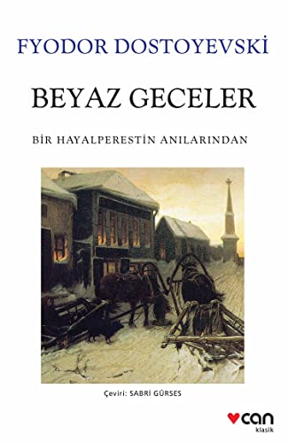 Beyaz Geceler Bir Hayalperestin Anılarından - Görsel 1