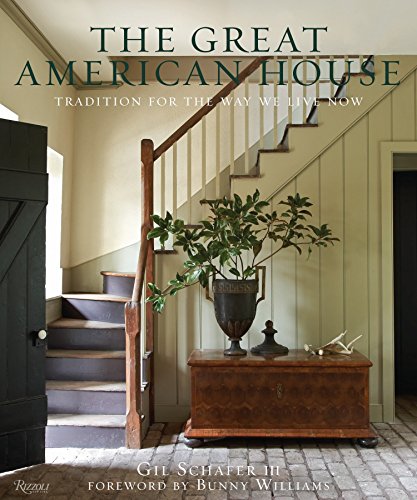 The Great American House Tradition for the Way We Live Now