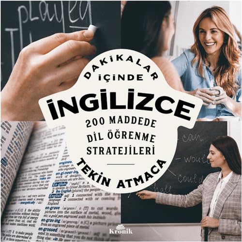 Dakikalar İçinde İngilizce 200 Maddede Dil Öğrenme Stratejileri