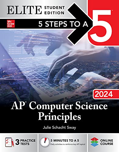 5 Steps to a 5 AP Computer Science Principles 2024 Elite Student Edition