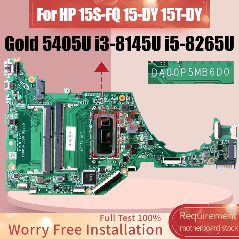 HP 15S-FQ 15-DY 15T-DY için DA00P5MB6D0 Laptop anakart altın 5405U i3-8145U i5-8265U L63559-601 L70056-601 dizüstü anakart