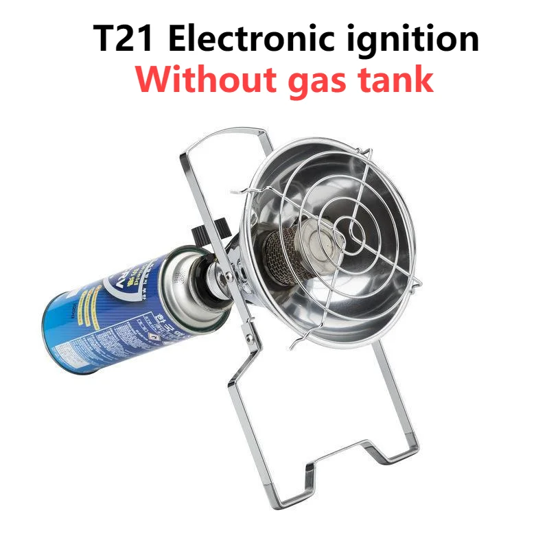 T21 elektronik ateşleme ısıtıcı açık kamp gaz ısıtıcı küçük güneş taşınabilir ısıtma sobası gaz tankı olmadan kamp balıkçılık için